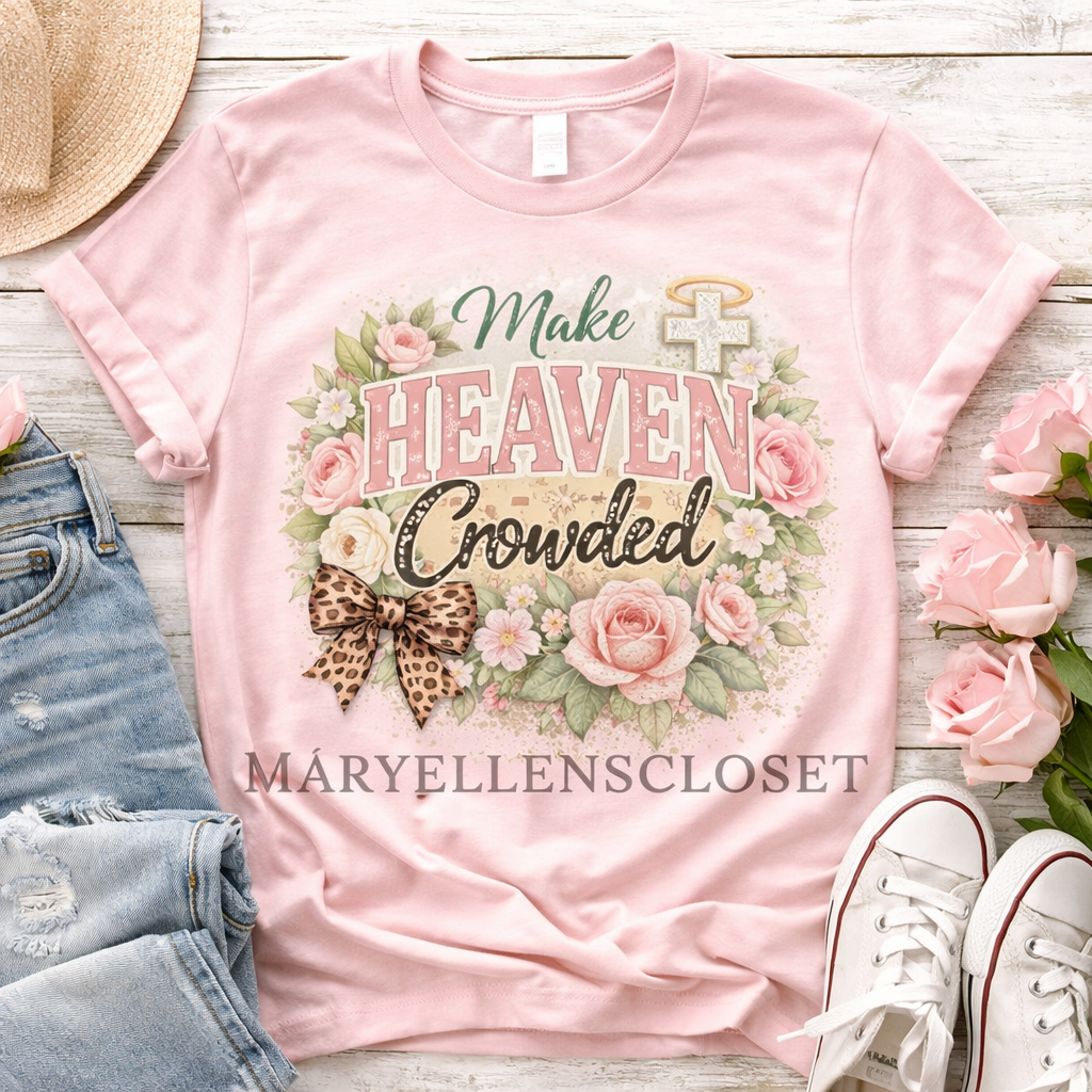Make Heaven Crowded T-shirt