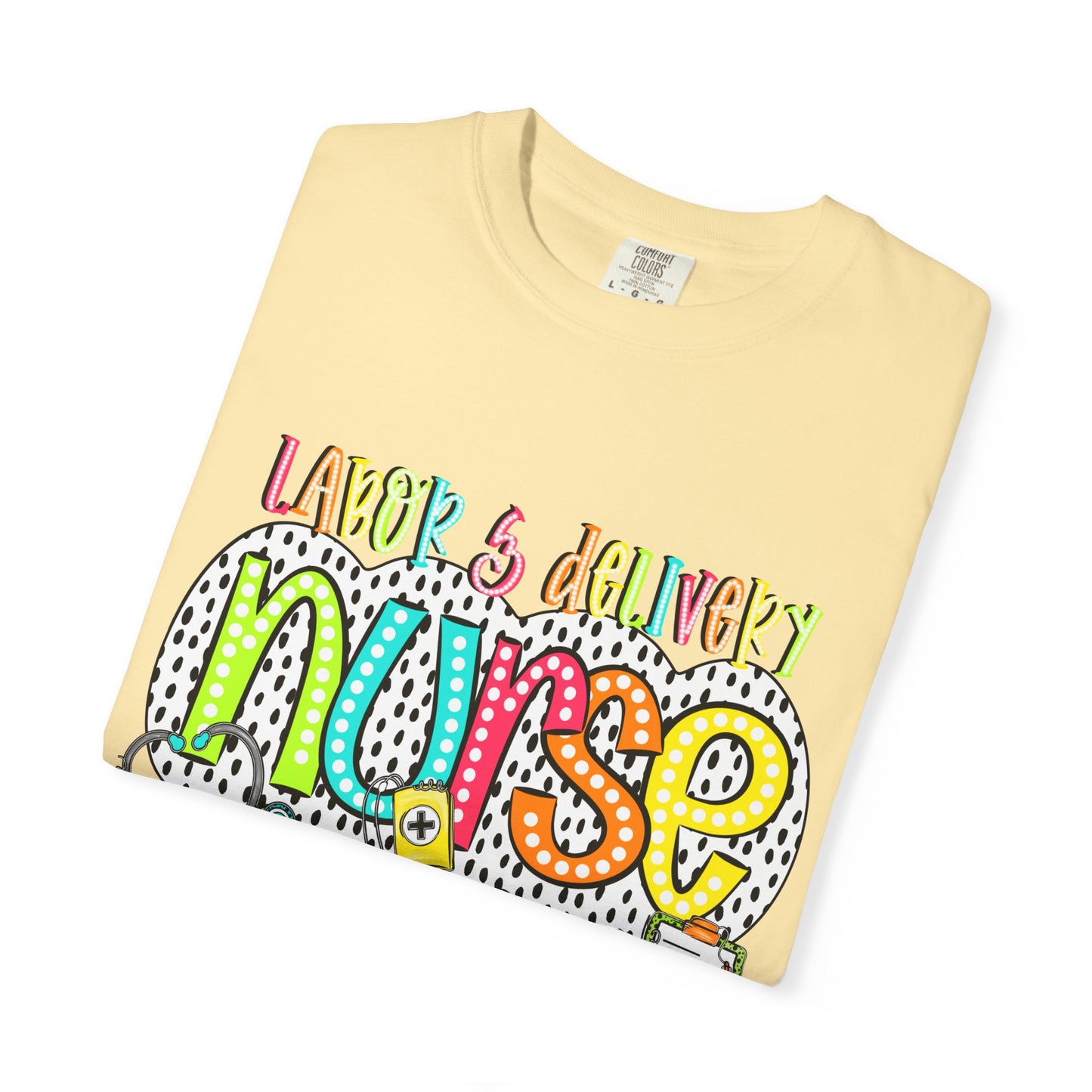 Colorful  Labor & Delivery T-Shirt