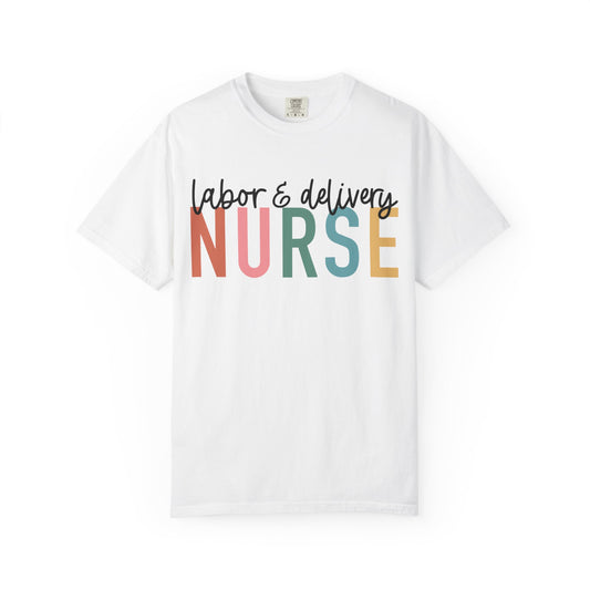 Labor & Delivery Nurse T-shirt