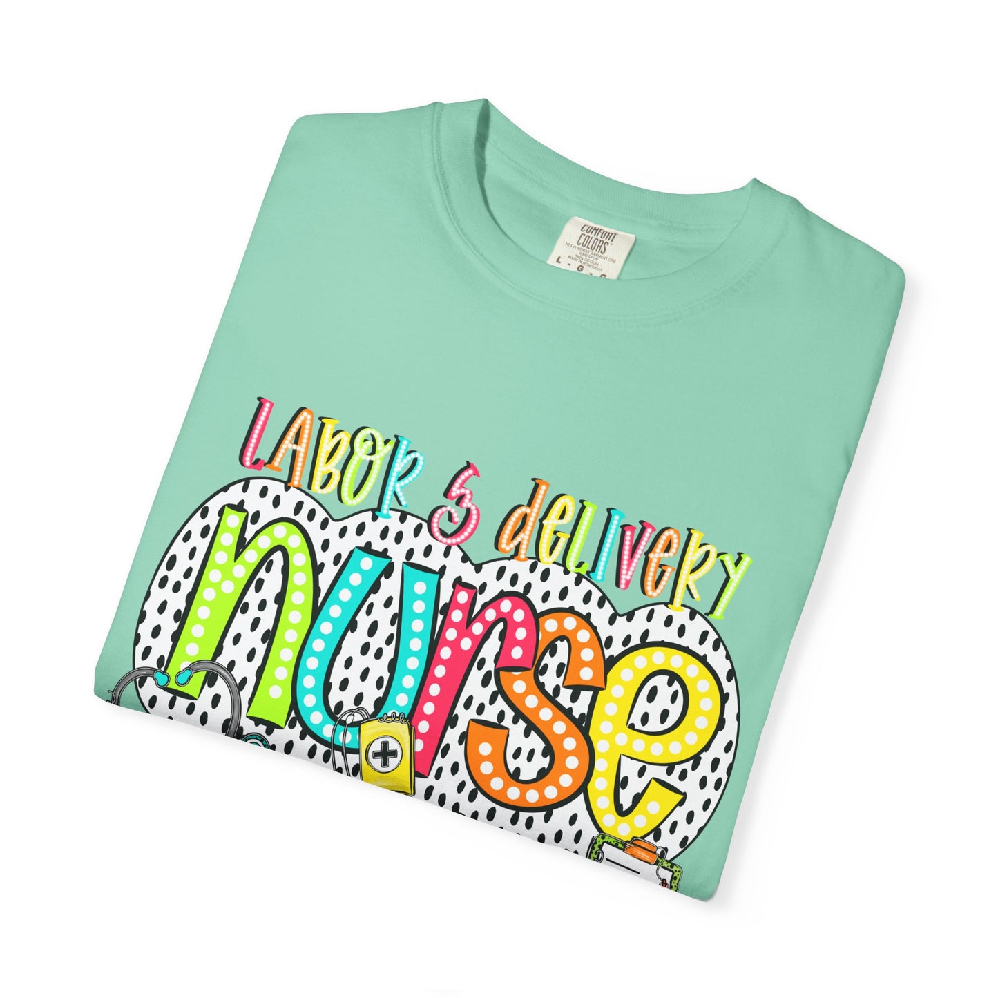 Colorful  Labor & Delivery T-Shirt