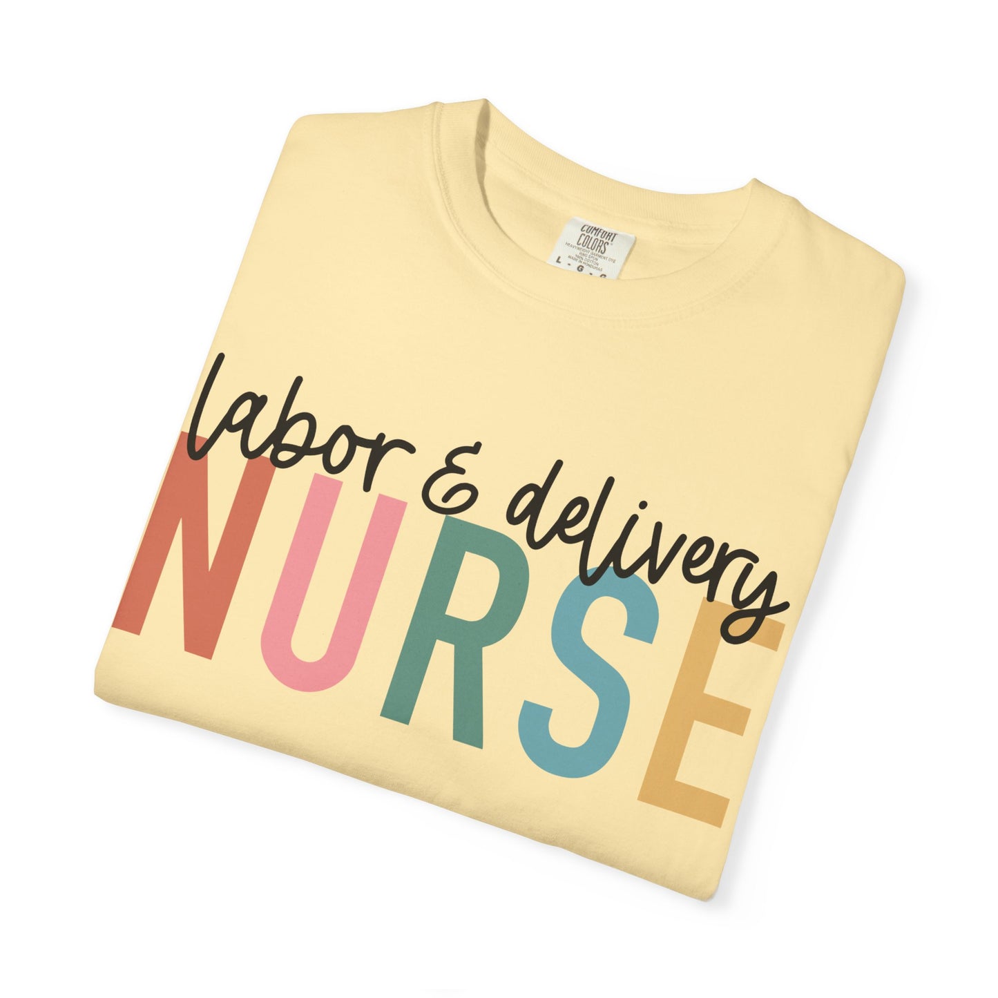 Labor & Delivery Nurse T-shirt