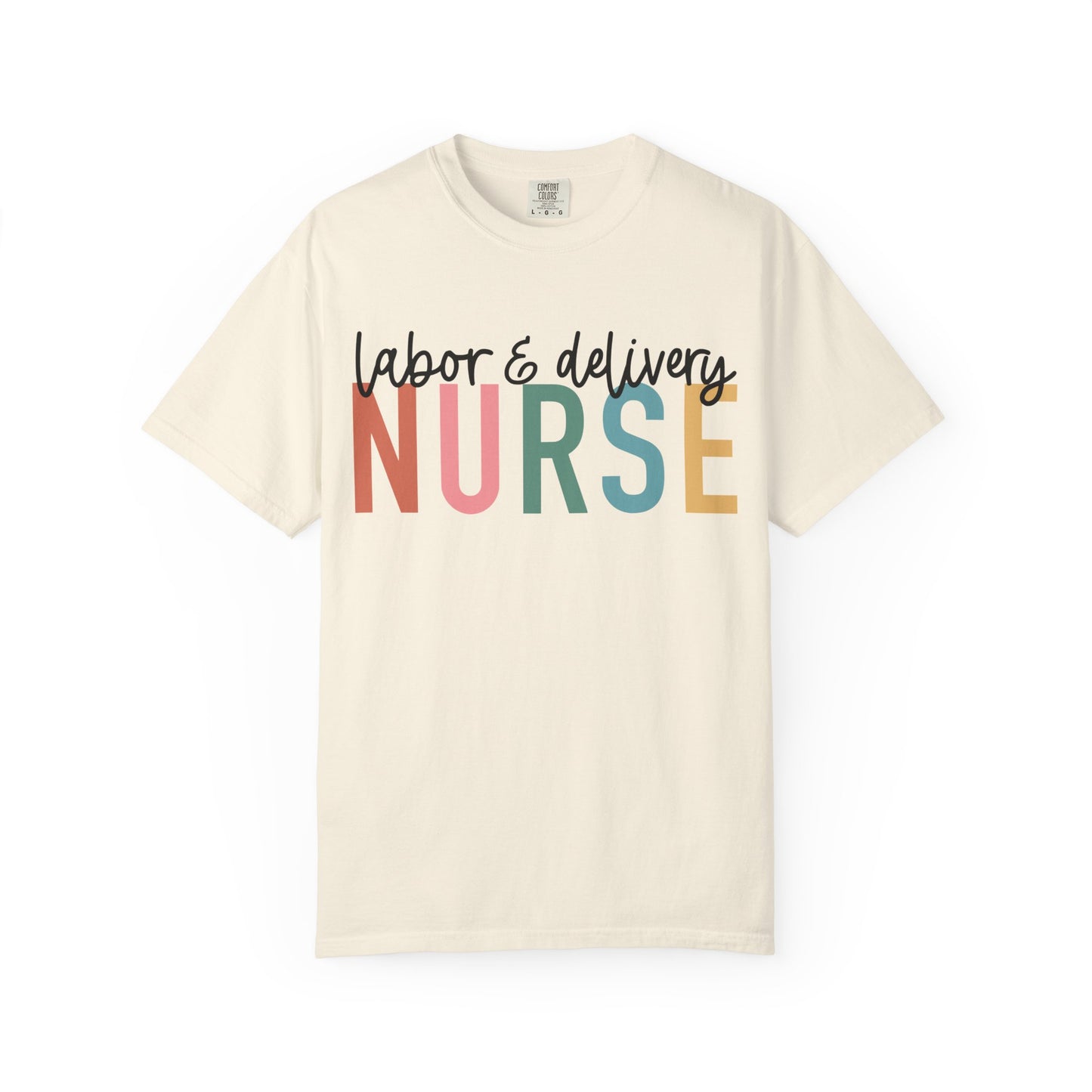 Labor & Delivery Nurse T-shirt