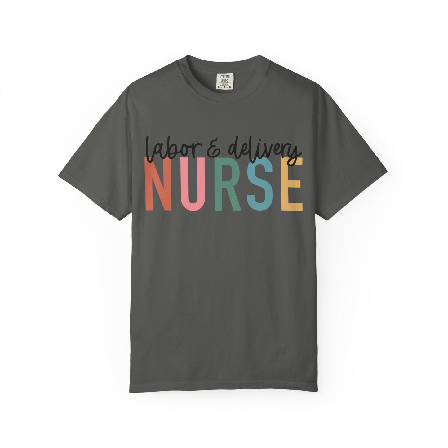 Labor & Delivery Nurse T-shirt